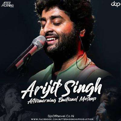 Arijit Singh Emotional Mashup 2019 – Aftermorning